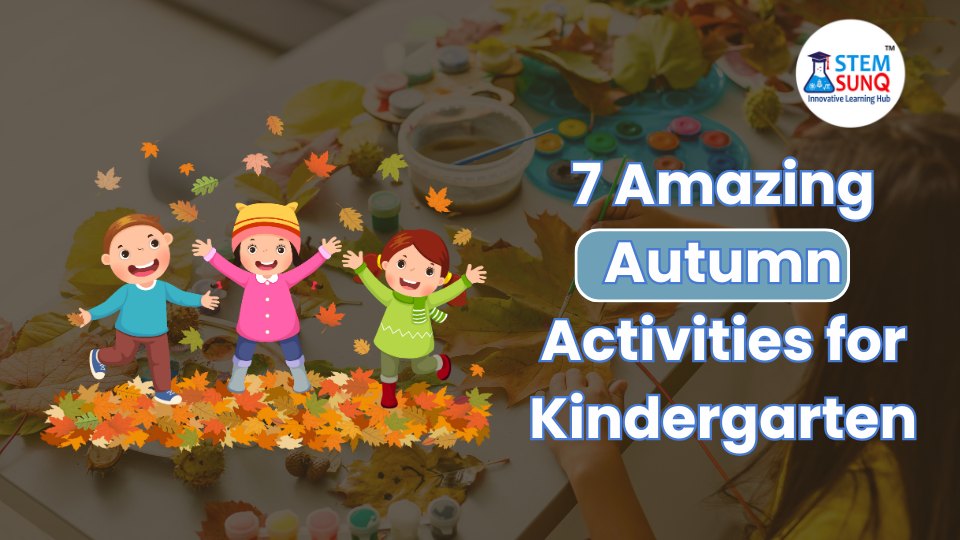Autumn Activities for Kindergarten