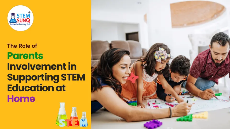 Parent Involvement in Supporting STEM Education