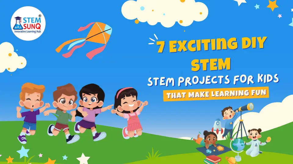 DIY STEM Projects for Kids